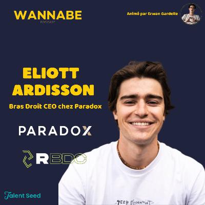 Eliott, Head of Product & Ops chez Paradox (ex: Bras Droit CEO)