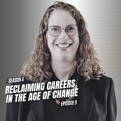 Reclaiming Careers in the Age of Change