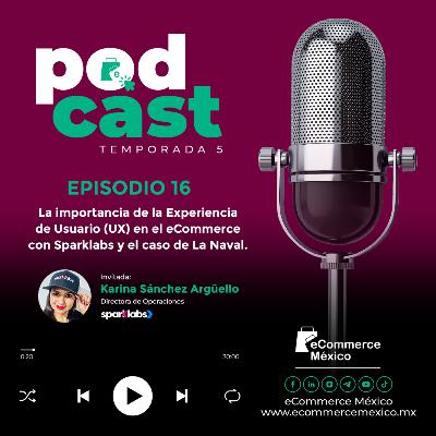 La importancia del UX en el eCommerce y el caso de éxito de La Naval