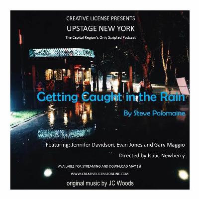 Upstage NY - Getting Caught in the Rain