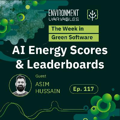 The Week in Green Software: AI Energy Scores & Leaderboards