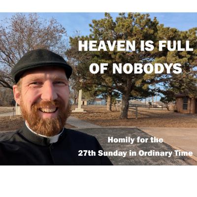 Heaven is Full of Nobodys