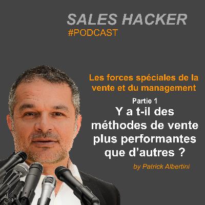 Vente: Y a t-il des méthodes de vente plus performantes que d'autres ?