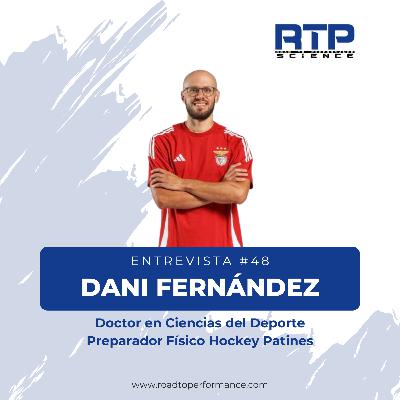 Entrevista #48 - Dani Fernández
