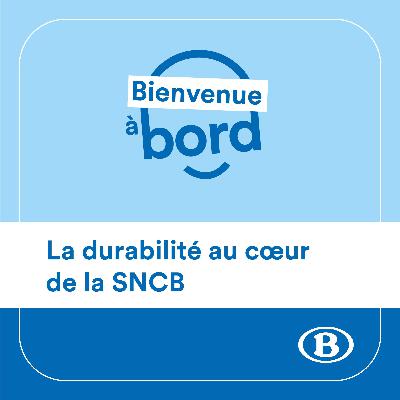 La durabilité au cœur de la SNCB