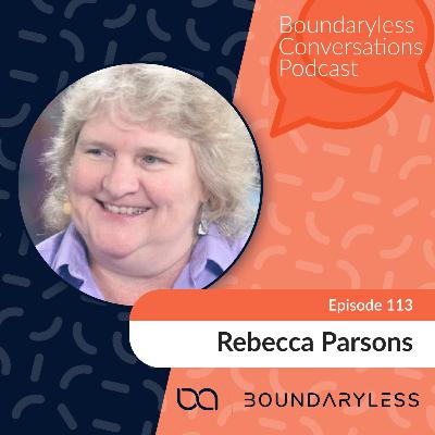 #113 - Why Every Company Is Now a Technology Company—and What It Means for the Future with Rebecca Parsons