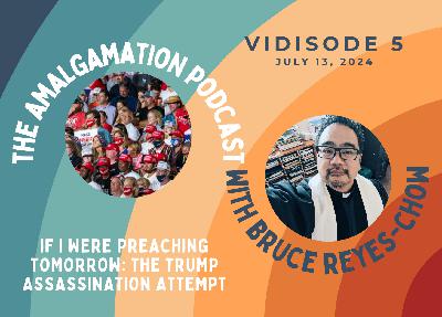 If I Were Preaching Tomorrow, July 14, 2024