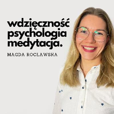 Pasjonaci Życia #30 Magda Rocławska – oddech, autentyczność i neuro medytacja w praktyce