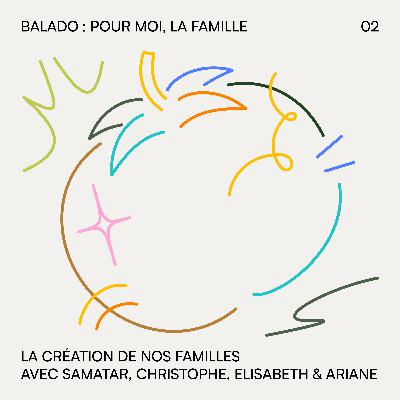 02. La création de nos familles (Partie 1)