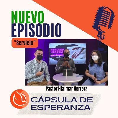 Episodio 69 - Cápsula de Esperanza: "Servicio" Episodio 69 - Cápsula de Esperanza: "Servicio"
