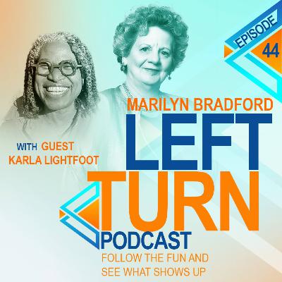 Follow The Fun and See What Shows Up with Karla Lightfoot