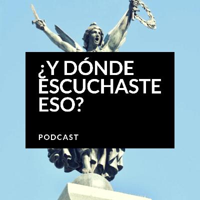 Y DÓNDE ESCUCHASTE ESO CAP 4 - Y VERÁS CÓMO QUIEREN EN CHILE