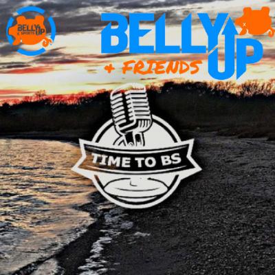 Time to BS Podcast - Ep. 284: Saturday Morning BS Fest Time to BS Podcast - Ep. 284: Saturday Morning BS Fest