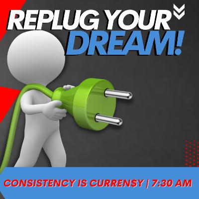 REPLUG YOUR DREAM! REPLUG YOUR DREAM!