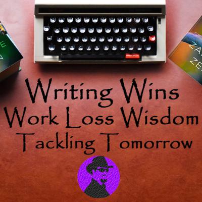 Writing Wins and Work Loss Wisdom