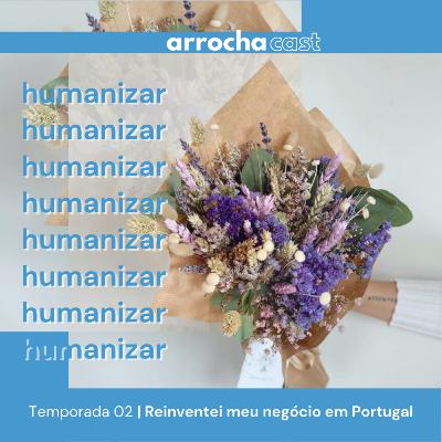 S02EP01 - Mande uma Flor: Recomecei meu negócio quando participei de um sorteio.