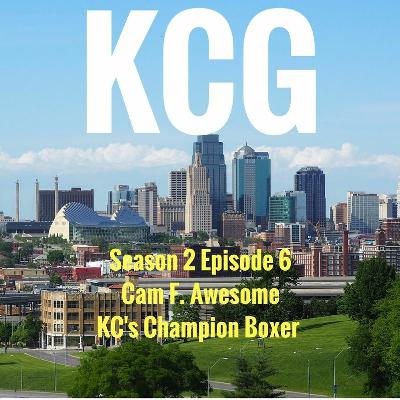 KC Greats | Season 2, Ep. 6 | Cam F. Awesome