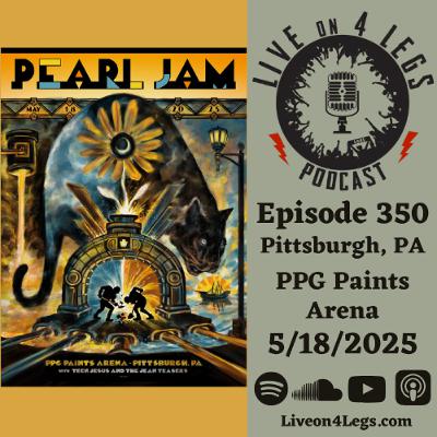 Episode 350: Pittsburgh, PA - 5/18/2025 Episode 350: Pittsburgh, PA - 5/18/2025