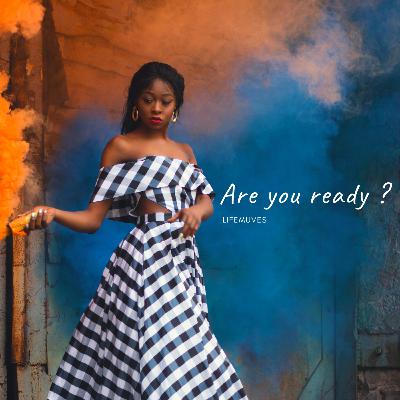 Are You Ready ?