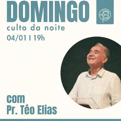 Culto da Noite 11.01.2026 - Quando a graça conforta os infortúnios da vida - João 9 | Pr. Téo Elias