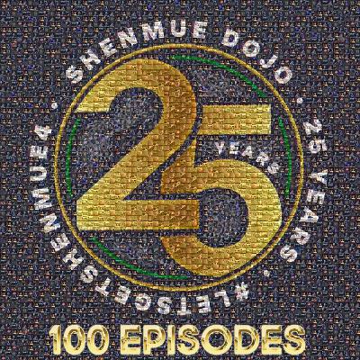 100 Episodes of Shenmue Dojo!