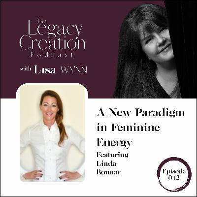 042 A New Paradigm in Feminine Energy