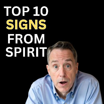 Top 10 Signs Spirit Is Trying to Reach You