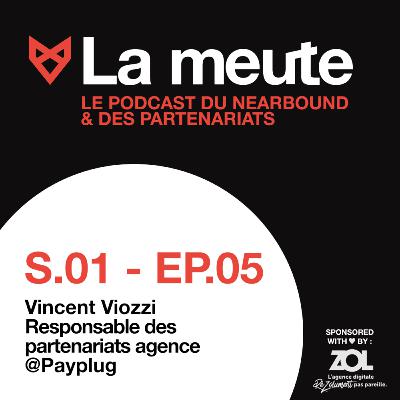 La meute - épisode 5 : Vincent Viozzi - Payplug