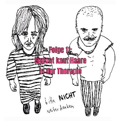 Bigfoot kaut Haare in der Therapie Bigfoot kaut Haare in der Therapie