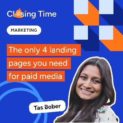 The B2B landing page strategy every paid media team needs -- with Tas Bober The B2B landing page strategy every paid media team needs -- with Tas Bober