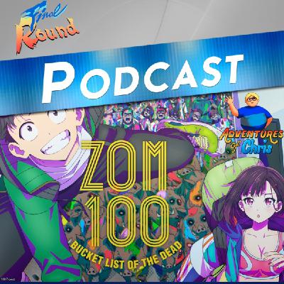 Final Round #232 - Zom100 y Adventure of Chris