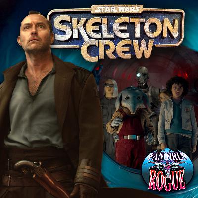 Ep 24.10 Join the SKELETON CREW