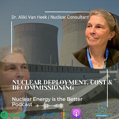 Nuclear Deployment, Cost and Decommissioning [S2E11]