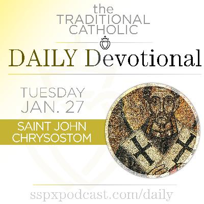 Jan 27 – S John Chrysostom / Céleste du Verdier
