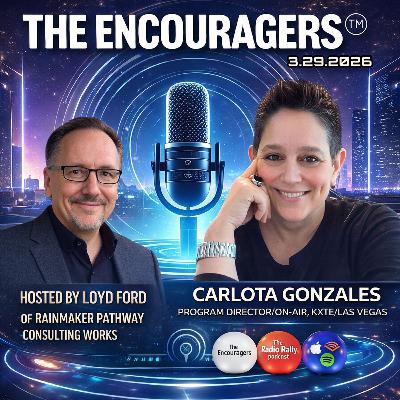3 29-2026 THE ENCOURAGERS THE RADIO RALLY THIS WEEK'S GUEST CARLOTA GONZALES 3 29-2026 THE ENCOURAGERS THE RADIO RALLY THIS WEEK'S GUEST CARLOTA GONZALES