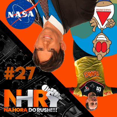 Na Hora do Rush #27 - Ministros do Mundo Invertido Na Hora do Rush #27 - Ministros do Mundo Invertido