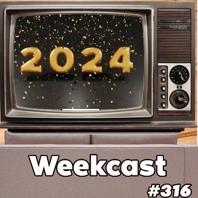 Weekcast #316 - Ano que vem tem mais