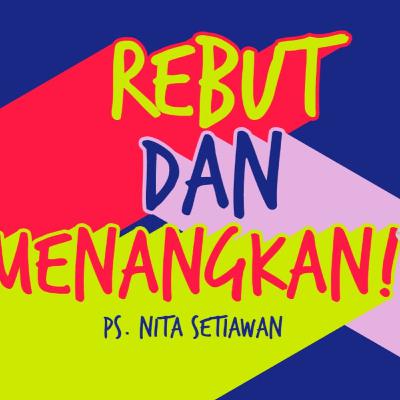 Rebut dan Menangkan