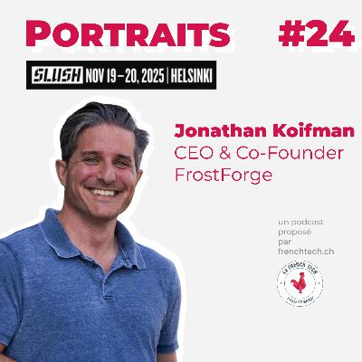 [SLUSH 2025] Jonathan Koifman, CEO & Co-Founder @ FrostForge