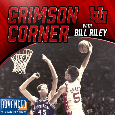 Crimson Corner with Bill Riley - Utah Basketball Alumni Josh Grant