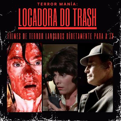 Locadora do Trash - Filmes de Terror Lançados Diretamente para a TV Locadora do Trash - Filmes de Terror Lançados Diretamente para a TV