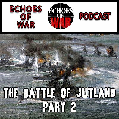 The Battle of Jutland Part 2: The clash of Battleships ft Simon