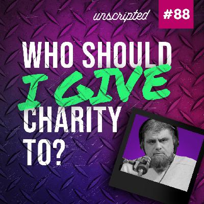 Which Charity Will You Trust?! – Kashif Shabir | Unscripted #88 Which Charity Will You Trust?! – Kashif Shabir | Unscripted #88
