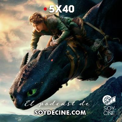 Cómo entrenar a tu dragón, Sicarios en el aire, Cuento de Navidad de Robert Eggers, The Last of us 3 - SDC 5x40
