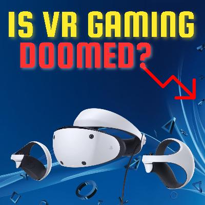 PSVR2 Reviews: Is VR Doomed? | X to Interact Podcast PSVR2 Reviews: Is VR Doomed? | X to Interact Podcast