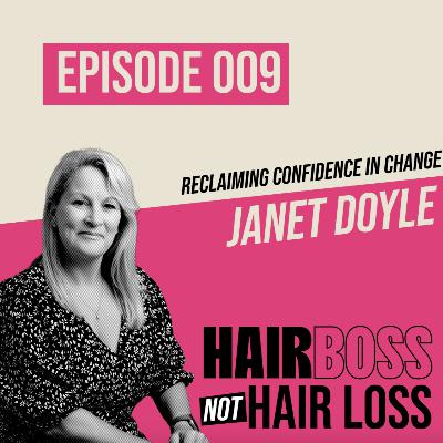 Reclaiming Confidence in Change with Janet Doyle