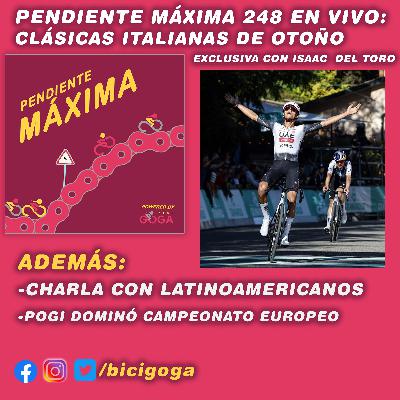 PENDIENTE MÁXIMA 248 🍂 Exclusiva con Isaac del Toro