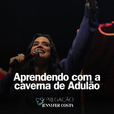 Aprendendo com a caverna de Adulão #pregação