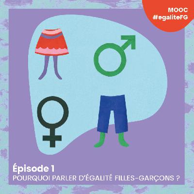 [MOOC#egalitefg] Épisode 1