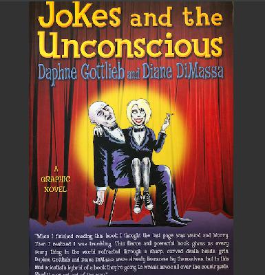 Jokes and the Unconscious by Gottlieb and DiMassa